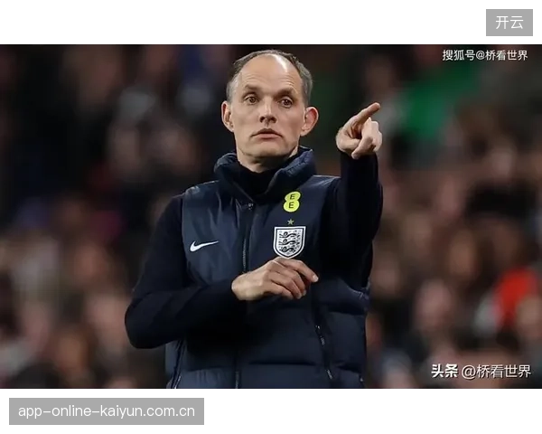 凯恩利用定位球机会为英格兰锁定胜局，主帅图赫尔大规模轮换检验板凳深度
